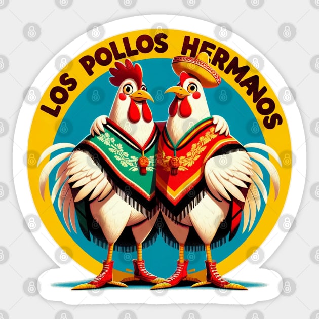 "Los Pollos Hermanos" - Breaking Bad Flavor and Style Sticker by Doming_Designs